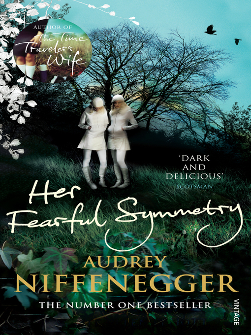 Title details for Her Fearful Symmetry by Audrey Niffenegger - Wait list